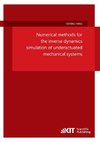 Numerical methods for the inverse dynamics simulation of underactuated mechanical systems