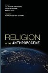 RELIGION IN THE ANTHROPOCENE