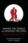 Saving the World and Healing the Soul