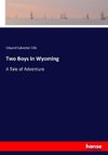 Two Boys in Wyoming