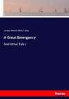 A Great Emergency