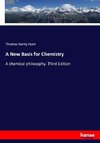 A New Basis for Chemistry