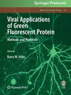 Viral Applications of Green Fluorescent Protein