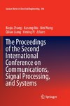 The Proceedings of the Second International Conference on Communications, Signal Processing, and Systems