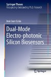 Dual-Mode Electro-photonic Silicon Biosensors