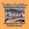 Toulon Sunshine -- A Kid's Guide To Toulon, France