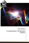 Fundamentals in IN Nuclear Physics