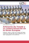 Artesanía de Tonalá y su comercialización en la Unión Europea