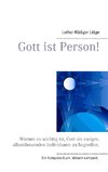 Gott ist Person!