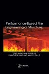 Performance-Based Fire Engineering of Structures