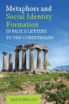 Metaphors and Social Identity Formation in Paul's Letters to the Corinthians