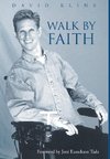 Walk by Faith