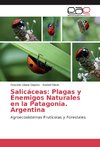 Salicáceas: Plagas y Enemigos Naturales en la Patagonia. Argentina