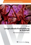 Longitudinale Kraftwirkung in Arterien