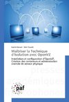 Maîtriser la Technique d'Isolation avec OpenVZ