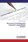 Document tracking and inspector assignment system