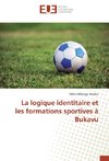 La logique identitaire et les formations sportives à Bukavu