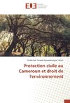 Protection civile au Cameroun et droit de l'environnement