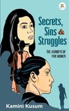 Secrets,Sins and Struggles