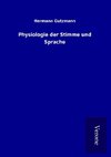 Physiologie der Stimme und Sprache