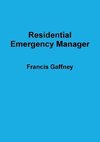 Residential Emergency Manager