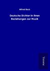 Deutsche Dichter in ihren Beziehungen zur Musik