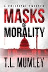 Masks of Morality (Masks Series Book 1)