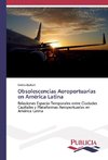 Obsolescencias Aeroportuarias en América Latina