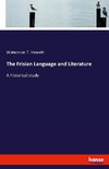 The Frisian Language and Literature