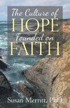 The Culture of Hope Founded on Faith