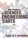 New Frontiers in Sciences, Engineering and the Arts