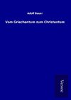 Vom Griechentum zum Christentum