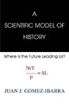 A Scientific Model of History