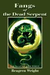 Fangs of the Dead Serpent