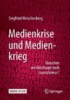 Medienkrise und Medienkrieg