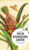 Tod im Botanischen Garten