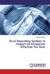 Dual Reporting System: It Impact on Corporate Effective Tax Rate