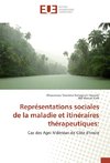 Représentations sociales de la maladie et itinéraires thérapeutiques: