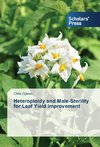 Heteroploidy and Male-Sterility for Leaf Yield Improvement