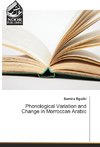 Phonological Variation and Change in Morroccan Arabic