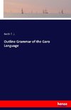 Outline Grammar of the Garo Language