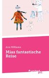 Mias fantastische Reise