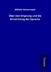 Über den Ursprung und die Entwicklung der Sprache