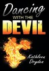 Dancing With The Devil