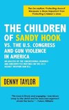 The Children of Sandy Hook vs. the U.S. Congress and Gun Violence in America