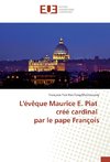 L'évêque Maurice E. Piat créé cardinal par le pape François