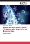 Dimensionamiento del Sistema de Suministro Energético