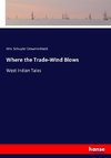 Where the Trade-Wind Blows