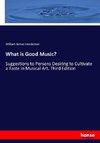 What is Good Music?