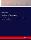 Ten Years in Washington